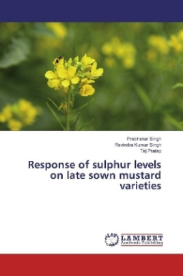Response of sulphur levels on late sown mustard varieties