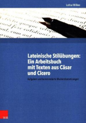 Lateinische Stilübungen: Ein Arbeitsbuch mit Texten aus Cäsar und Cicero