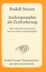 Anthroposophie als Zeitforderung