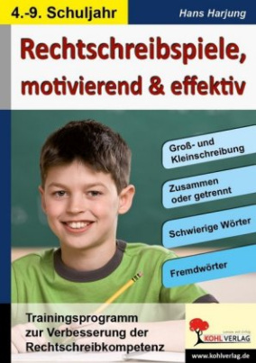 Rechtschreibspiele, motivierend & effektiv