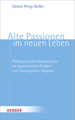 Alte Passionen im neuen Leben