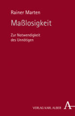 Maßlosigkeit