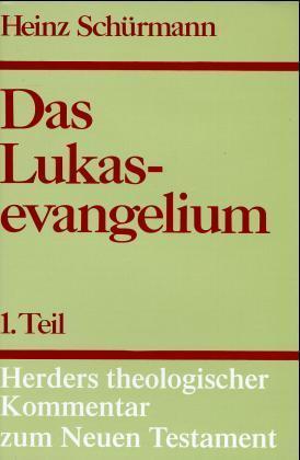 Das Lukasevangelium. Tl.1