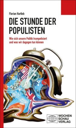 Die Stunde der Populisten