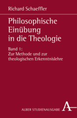 Zur Methode und zur theologischen Erkenntnislehre