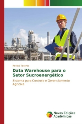 Data Warehouse para o Setor Sucroenergético