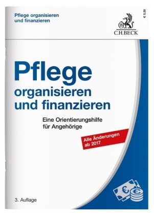 Pflege organisieren und finanzieren