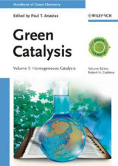 Green Catalysis - Homogeneous Catalysis