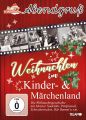 Weihnachten im Kinder- und Märchenland