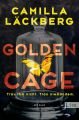 Golden Cage. Trau ihm nicht. Trau niemandem.