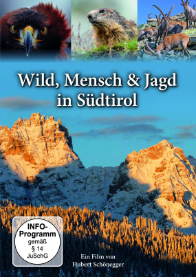 Wild, Mensch & Jagd in Südtirol