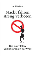 Nackt fahren streng verboten