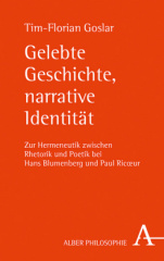 Gelebte Geschichte, narrative Identität