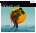 Der Sonne nach, 3 Audio-CD