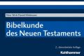 Bibelkunde des Neuen Testaments