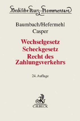 Wechselgesetz (WG), Scheckgesetz (ScheckG), Recht des Zahlungsverkehrs