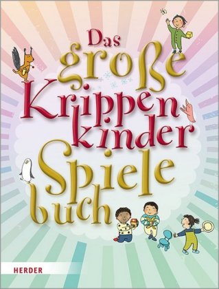 Das große KrippenkinderSpielebuch