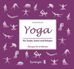 Yoga für Seele, Geist und Körper