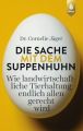 Die Sache mit dem Suppenhuhn