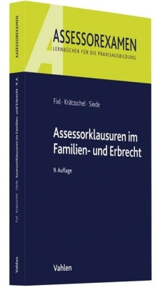 Assessorklausuren im Familien- und Erbrecht