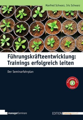 Führungskräfteentwicklung: Trainings erfolgreich leiten