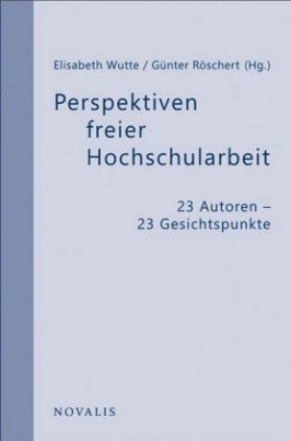 Perspektiven freier Hochschularbeit