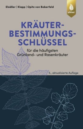 Kräuterbestimmungsschlüssel für die häufigsten Grünland- und Rasenkräuter