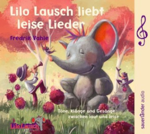 Lilo Lausch liebt leise Lieder, 1 Audio-CD