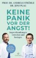 Keine Panik vor der Angst!