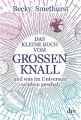 Das kleine Buch vom großen Knall