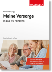 Meine Vorsorge in nur 30 Minuten (2.Aufl.)