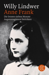 Anne Frank, Die letzten sieben Monate