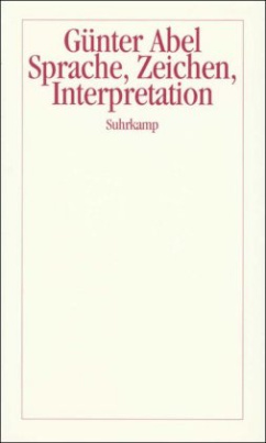 Sprache, Zeichen, Interpretation