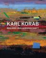 Karl Korab - Malerei aus Leidenschaft