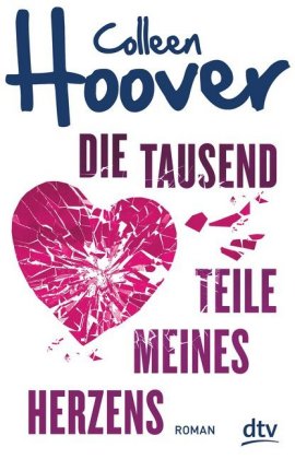 Die tausend Teile meines Herzens