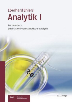 Kurzlehrbuch Qualitative Pharmazeutische Analytik
