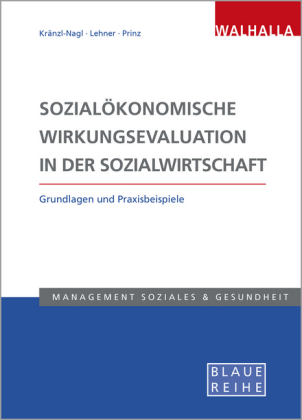 Sozialökonomische Wirkungsevaluation in der Sozialwirtschaft