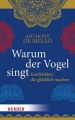 Warum der Vogel singt