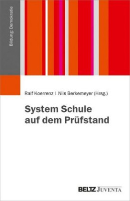 System Schule auf dem Prüfstand