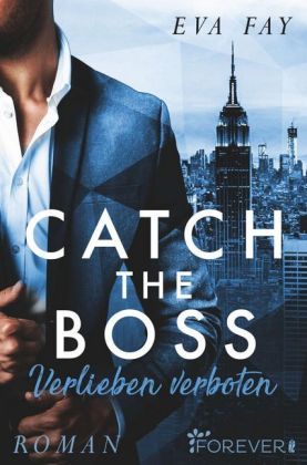 Catch the Boss - Verlieben verboten