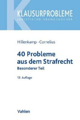 40 Probleme aus dem Strafrecht