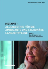 METAP II - Alltagsethik für die ambulante und stationäre Langzeitpflege. Bd.1