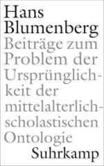 Beiträge zum Problem der Ursprünglichkeit der mittelalterlich-scholastischen Ontologie