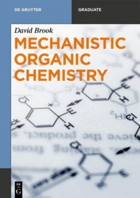 Mechanistic Organic Chemistry