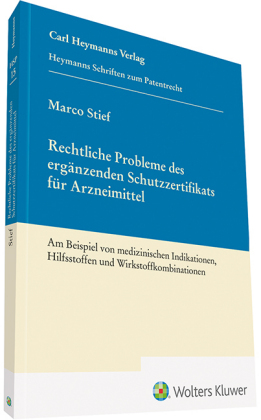 Rechtliche Probleme des ergänzenden Schutzzertifikats für Arzneimittel (HSP 15)