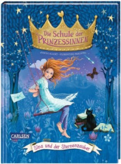 Die Schule der Prinzessinnen 6: Sina und der Sternenzauber