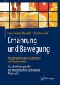 Ernährung und Bewegung - Wissenswertes aus Ernährungs- und Sportmedizin