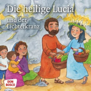 Die heilige Lucia und der Lichterkranz