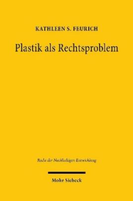 Plastik als Rechtsproblem