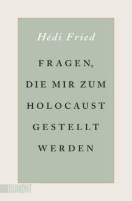 Fragen, die mir zum Holocaust gestellt werden